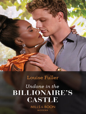 cover image of Undone In the Billionaire's Castle